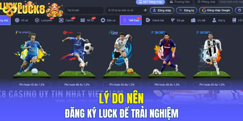 Lý do nên đăng ký LUCK để trải nghiệm